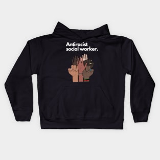 Antiracist Social Worker Kids Hoodie